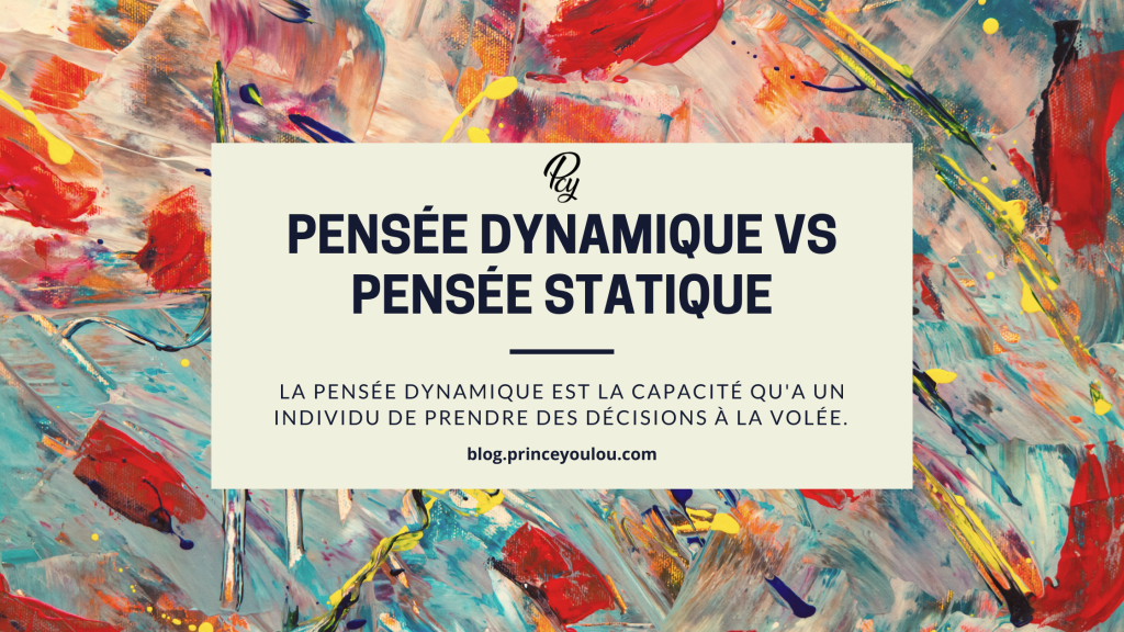 Pens E Dynamique Vs Pens E Statique Prince Youlou