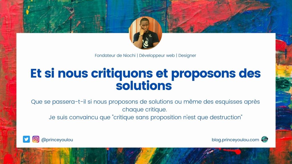 Et si nous critiquons et proposons des solutions 