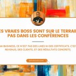 Les vraies boss sont sur le terrain, pas dans les conférences