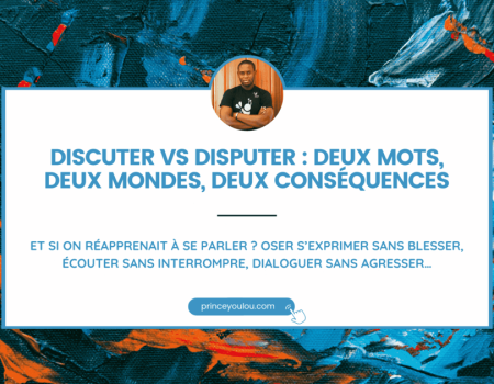 Discuater vs disputer deux mots, deux mondes, deux conséquences