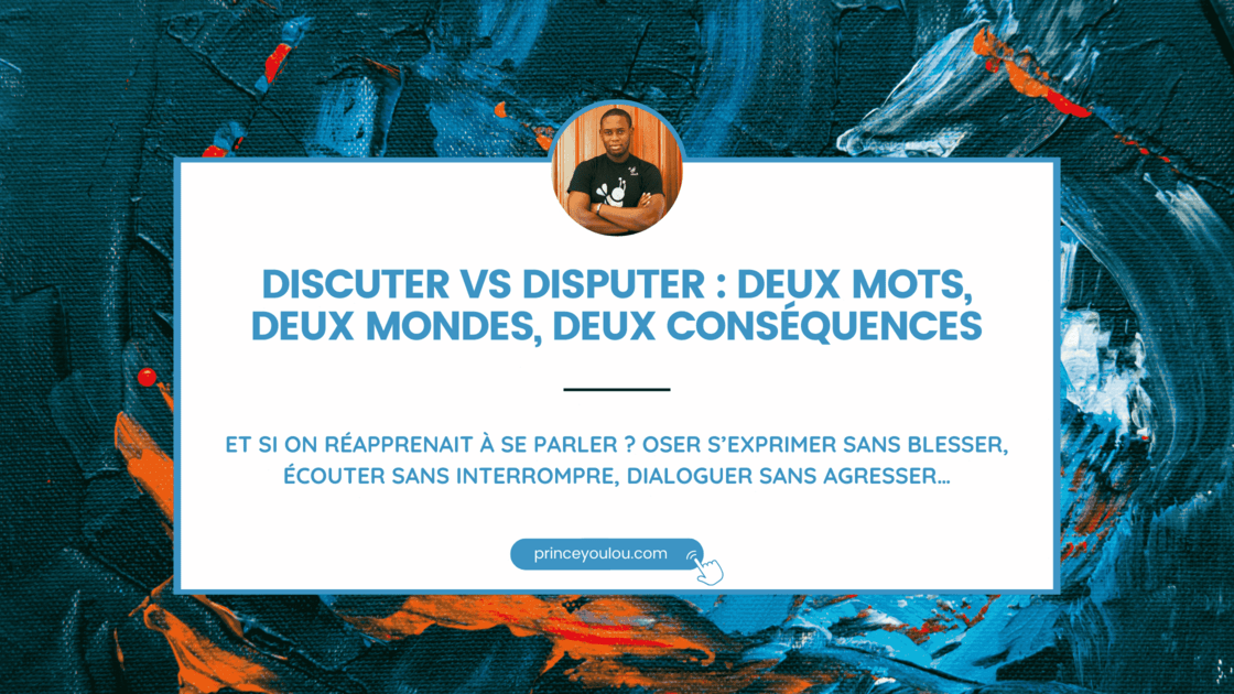Discuater vs disputer deux mots, deux mondes, deux conséquences